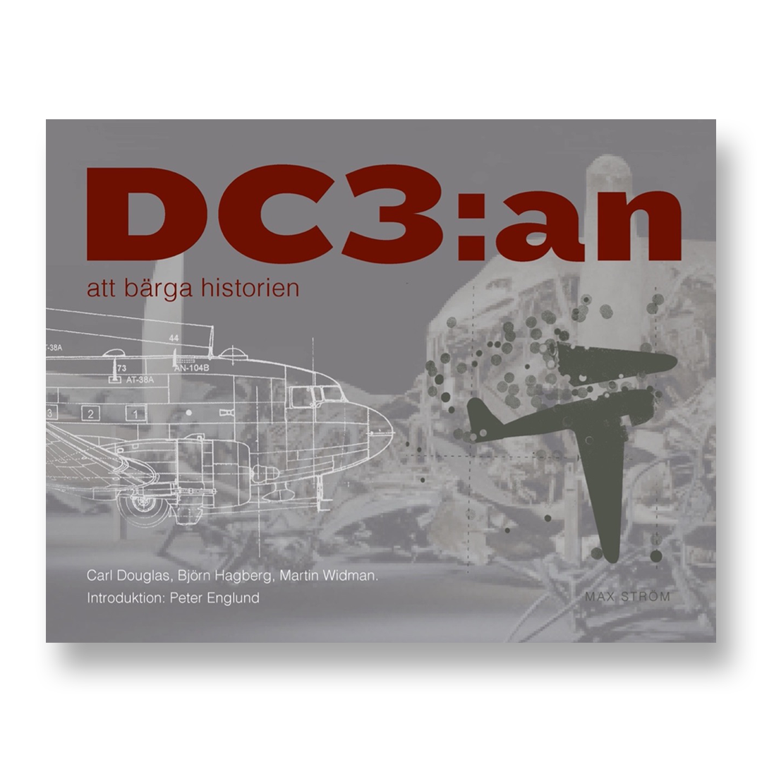 DC-3:an – Att bärga historien